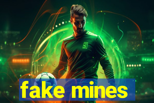 fake mines